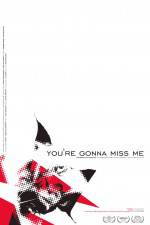 Watch You're Gonna Miss Me M4uhd