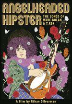 Watch Angelheaded Hipster: The Songs of Marc Bolan & T. Rex M4uhd