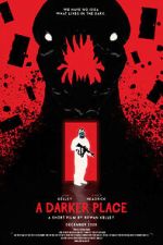 Watch A Darker Place (Short 2021) M4uhd