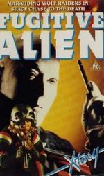 Watch Fugitive Alien M4uhd