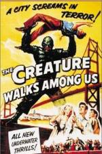 Watch The Creature Walks Among Us M4uhd