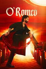 Watch O\' Romeo M4uhd