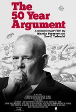 Watch The 50 Year Argument M4uhd