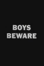 Watch Boys Beware M4uhd