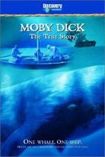Watch Moby Dick: The True Story M4uhd