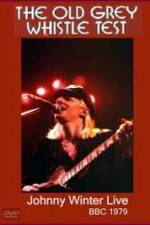 Watch Johnny Winter: The Old Grey Whistle Test M4uhd