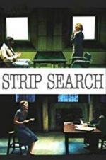 Watch Strip Search M4uhd