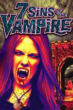 Watch 7 Sins of the Vampire M4uhd