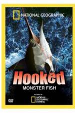 Watch Hooked: Monster Fish M4uhd