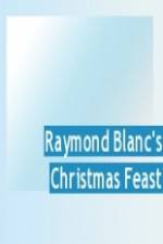 Watch Raymond Blanc's Christmas Feast M4uhd