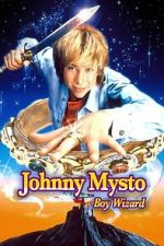 Watch Johnny Mysto: Boy Wizard M4uhd
