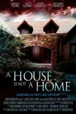 Watch A House Is Not a Home M4uhd