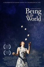 Watch Being in the World M4uhd