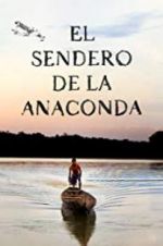 Watch El sendero de la anaconda M4uhd
