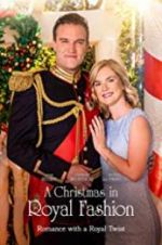 Watch A Christmas in Royal Fashion M4uhd