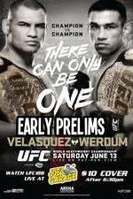 Watch UFC 188 Cain Velasquez vs Fabricio Werdum Early Prelims M4uhd