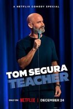 Watch Tom Segura: Teacher (TV Special 2025) M4uhd