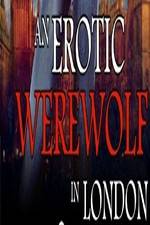 Watch An Erotic Werewolf in London M4uhd