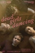 Watch Dead Girls Dancing M4uhd