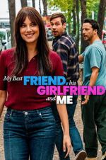 Watch My Best Friend, His Girlfriend and Me M4uhd