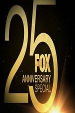 Watch FOX 25th Anniversary Special M4uhd