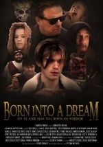 Watch Born Into a Dream M4uhd