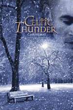 Watch Celtic Thunder: Christmas M4uhd