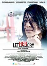 Watch Let Her Cry M4uhd