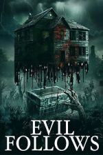 Watch Evil Follows M4uhd