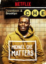 Watch Michael Che Matters (TV Special 2016) M4uhd