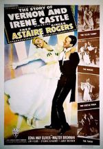 Watch The Story of Vernon and Irene Castle M4uhd