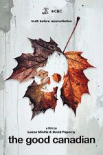 Watch The Good Canadian M4uhd