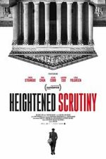 Watch Heightened Scrutiny M4uhd