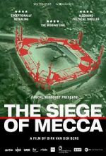 Watch The Siege of Mecca M4uhd