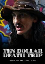 Watch Ten Dollar Death Trip M4uhd