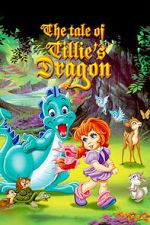 Watch The Tale of Tillie\'s Dragon M4uhd