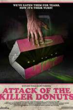 Watch Attack of the Killer Donuts M4uhd