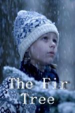 Watch The Fir Tree M4uhd
