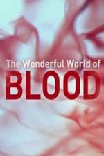 Watch The Wonderful World of Blood with Michael Mosley M4uhd