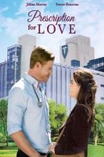 Watch Prescription for Love M4uhd