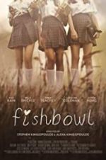 Watch Fishbowl M4uhd