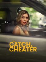 Watch To Catch a Cheater M4uhd