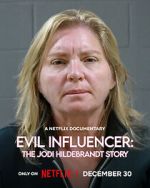 Watch Evil Influencer: The Jodi Hildebrandt Story M4uhd