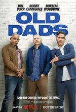 Watch Old Dads M4uhd