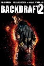 Watch Backdraft 2 M4uhd