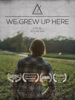 Watch We Grew Up Here M4uhd