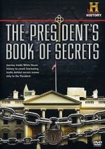 Watch The President\'s Book of Secrets M4uhd