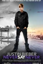 Watch Justin Bieber Never Say Never M4uhd