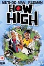 Watch How High M4uhd