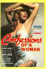 Watch Confessions Of A Woman M4uhd